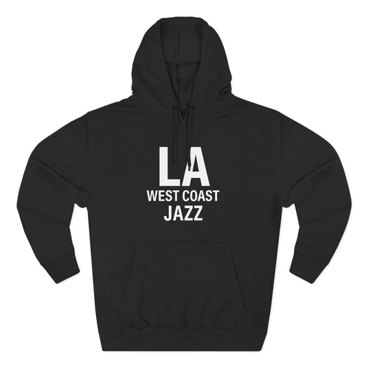 The LA Hoodie