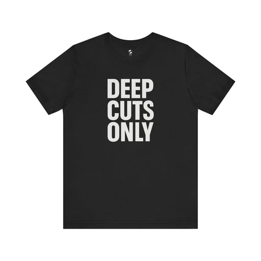 Deep Cuts Tee